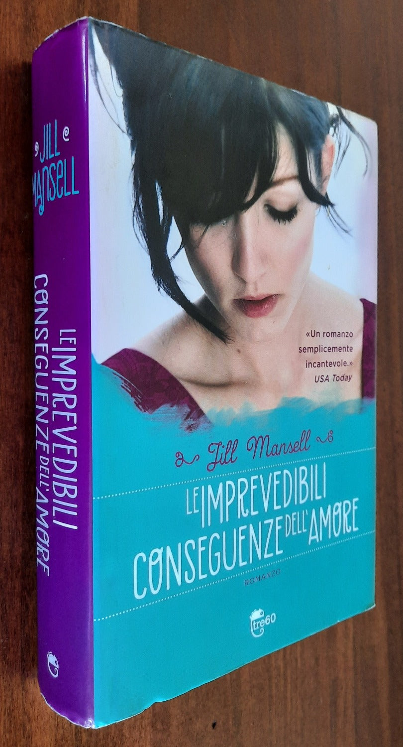 Le imprevedibili conseguenze dell’amore - Libreria Biellese