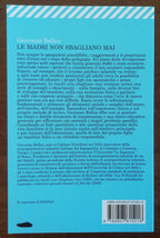 Le madri non sbagliano mai - Feltrinelli - Libreria Biellese