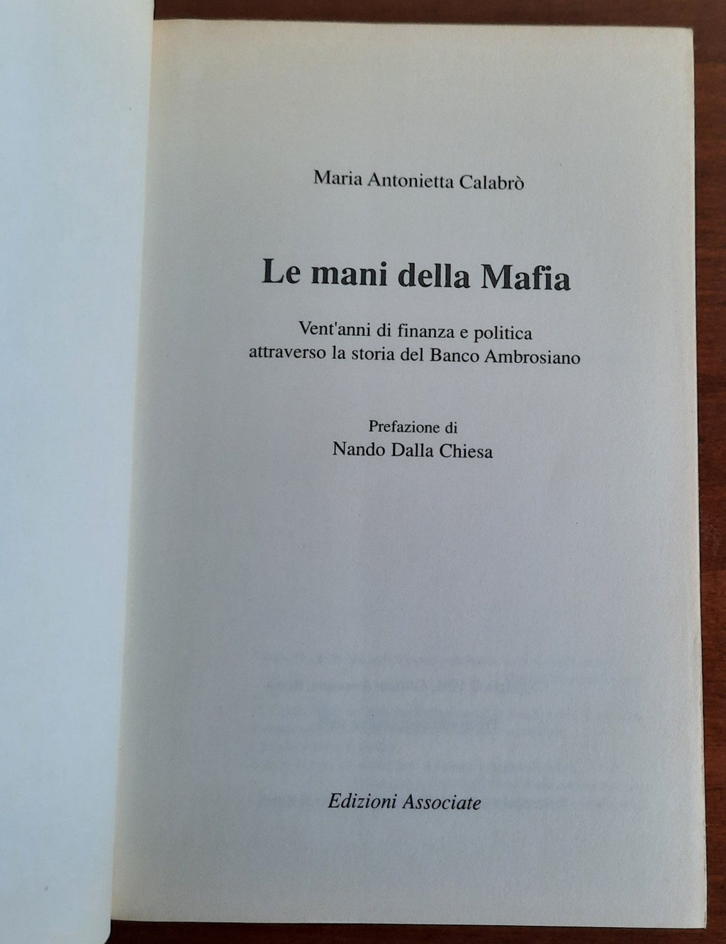 Le mani della Mafia. Vent’anni di finanza e politica attraverso la storia del Banco Ambrosiano - Libreria Biellese