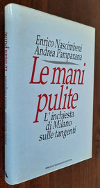 Le mani pulite. L’inchiesta di Milano sulle tangenti - Libreria Biellese