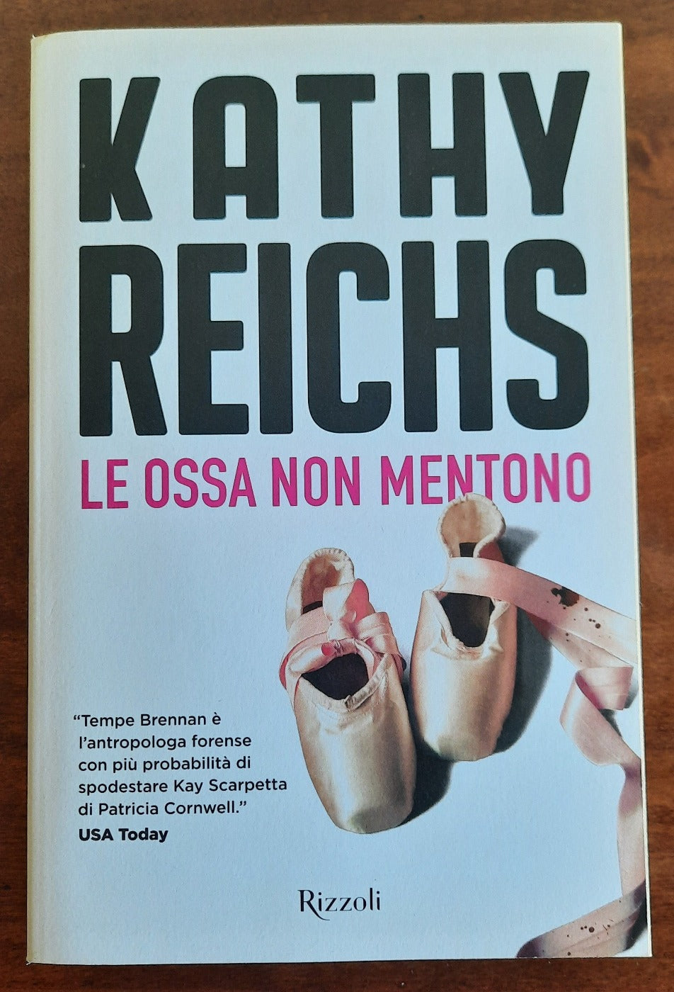 Le ossa non mentono - Rizzoli - 2015 - Libreria Biellese