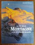 Le più belle montagne e le più famose scalate - Libreria Biellese