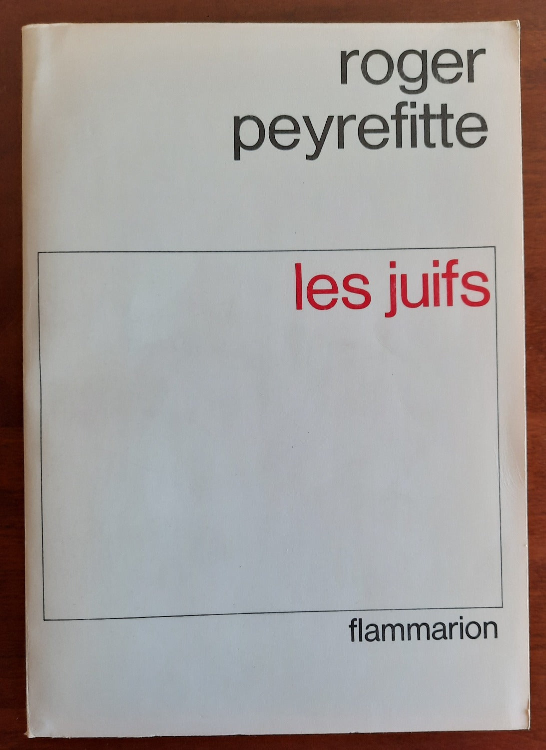 Les juifs - Flammarion Editeur