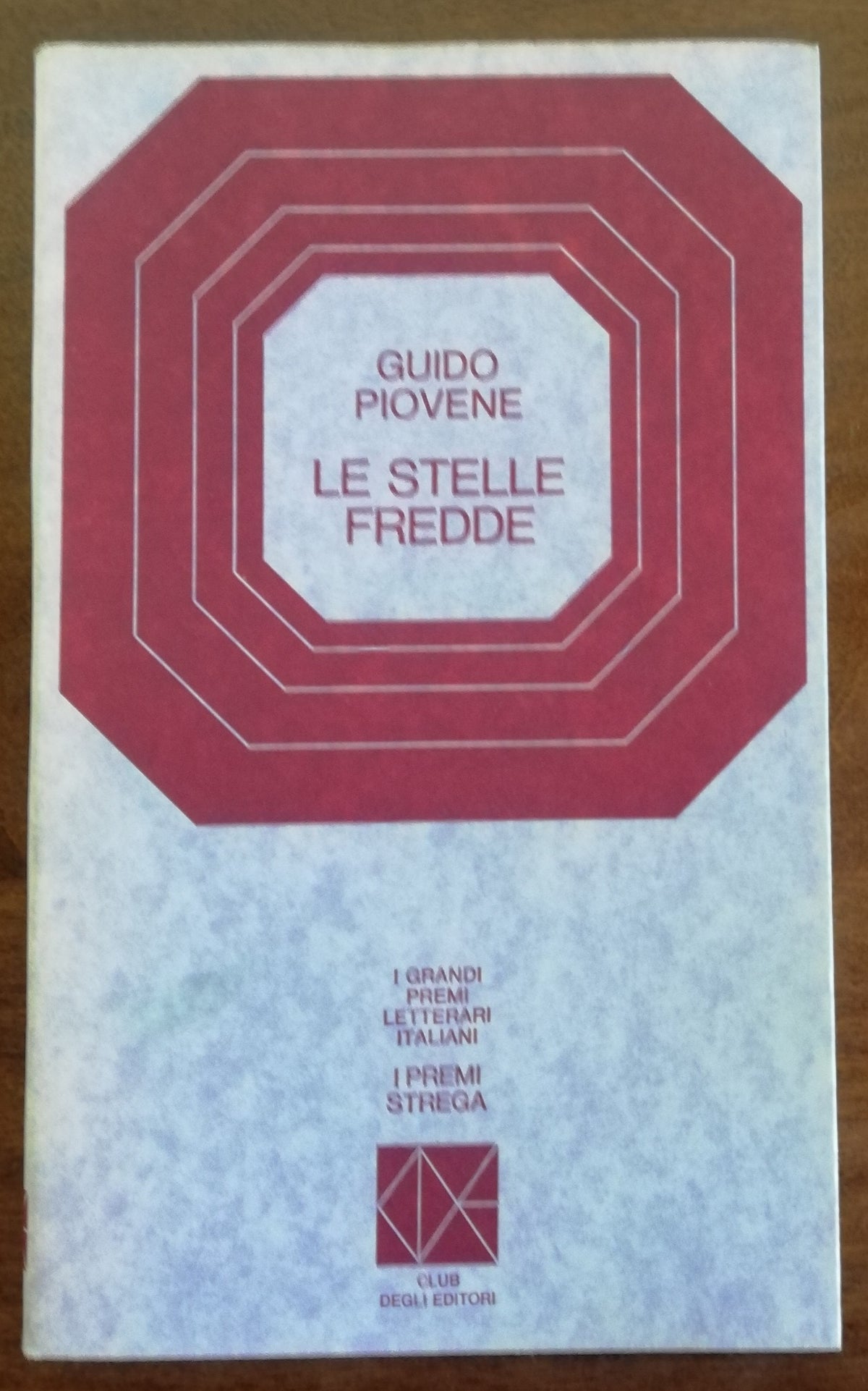 Le stelle fredde - I Premi Strega - Libreria Biellese