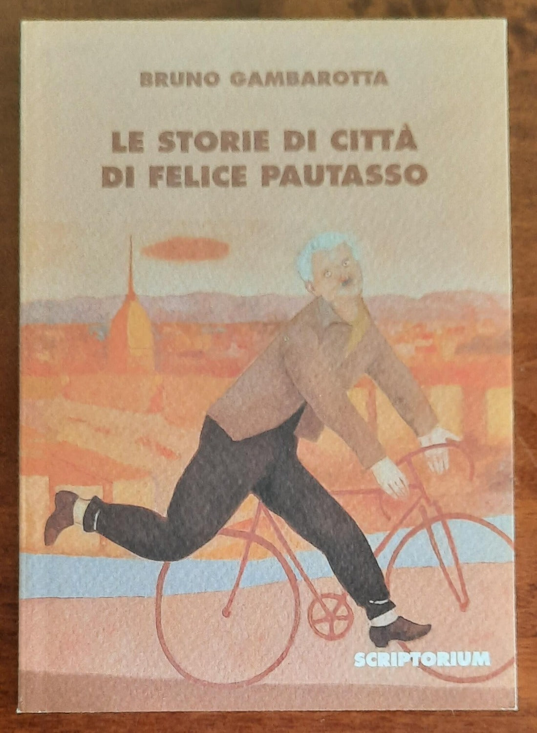 Le storie di città di Felice Pautasso - di Bruno Gambarotta - 1997 - Libreria Biellese