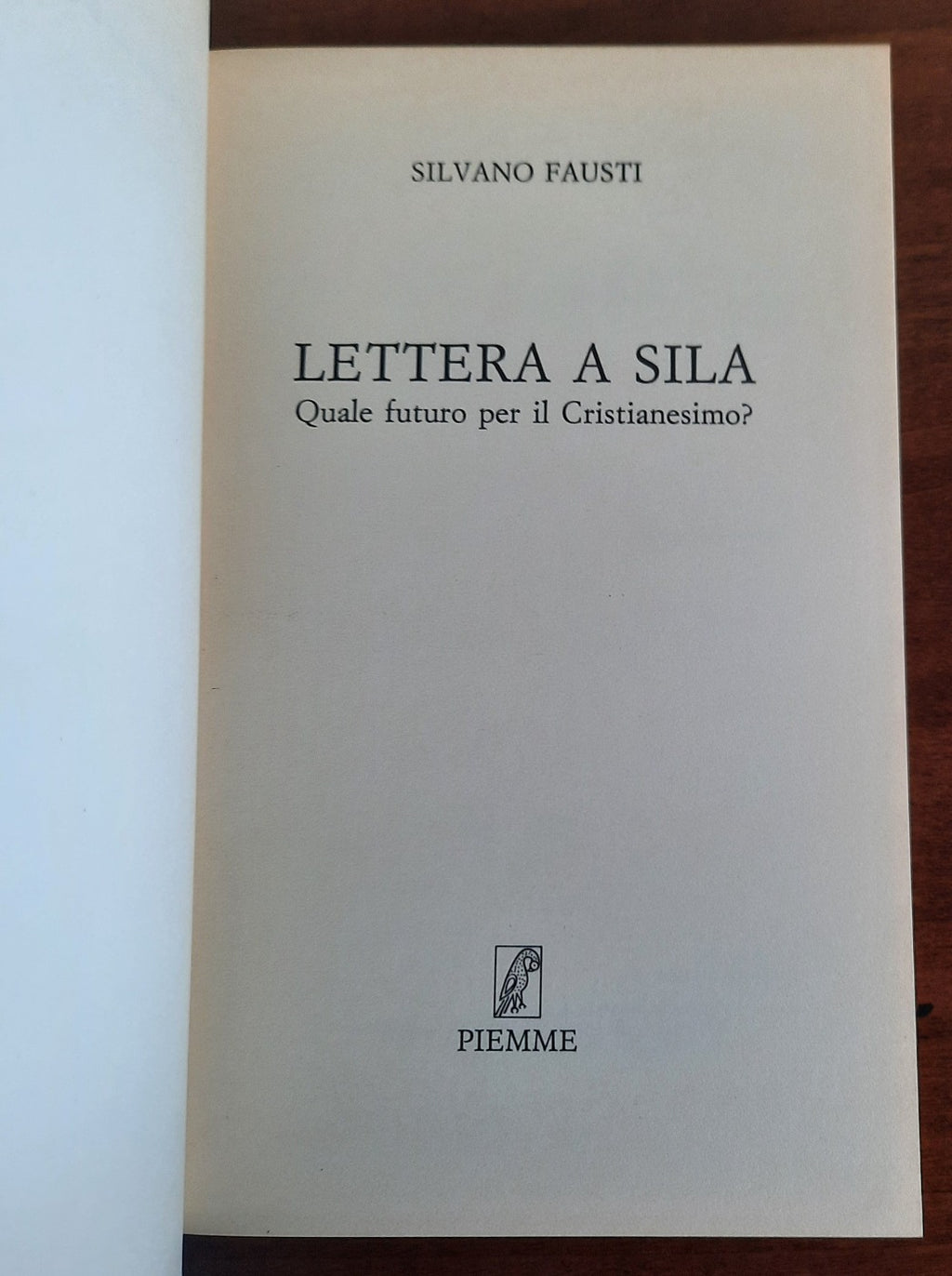 Lettera a Sila. Quale futuro per il cristianesimo? - Libreria Biellese