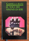 Le voci dei viventi di ieri - Libreria Biellese