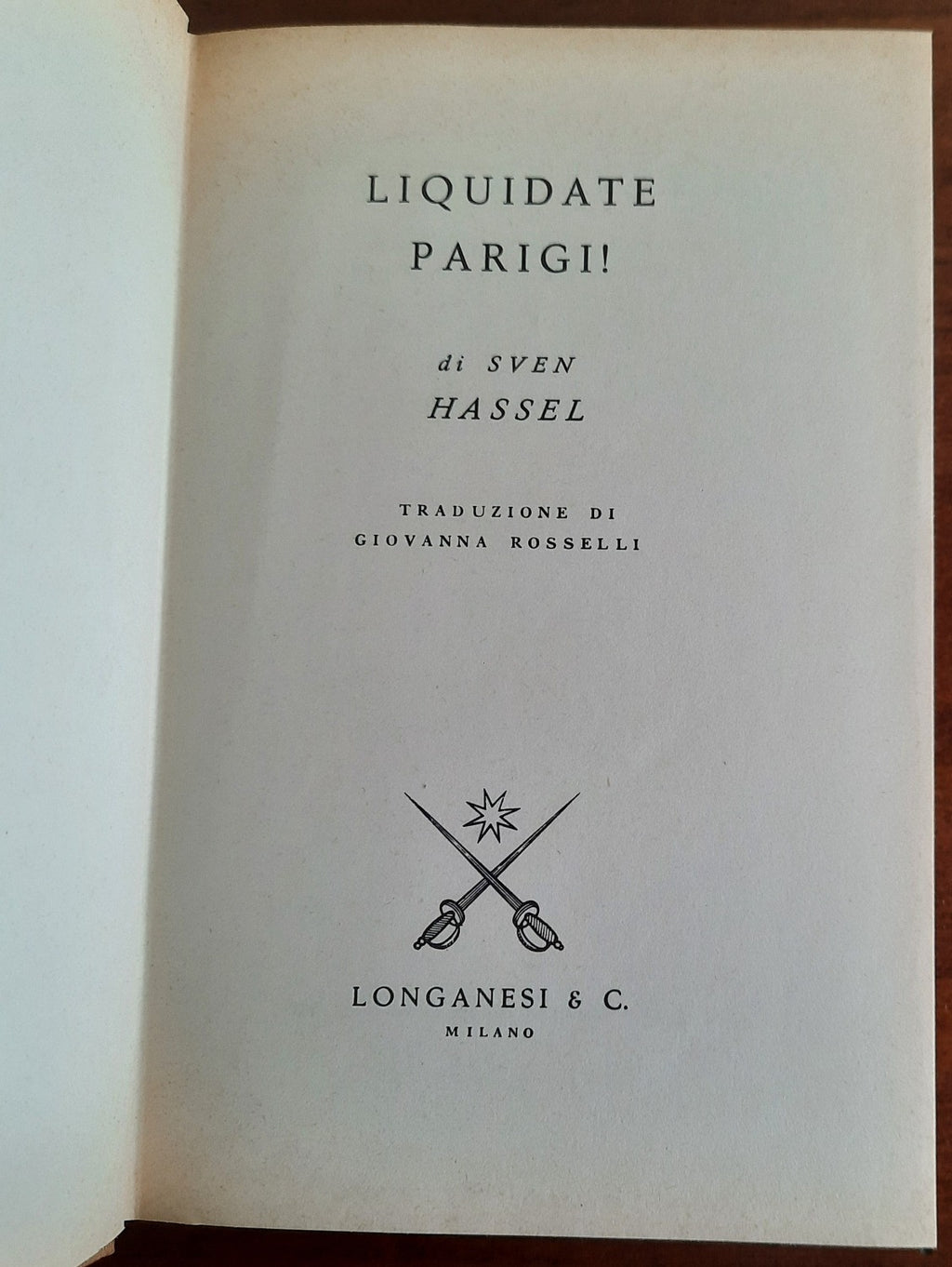 Liquidate Parigi! - Longanesi & C. - Libreria Biellese