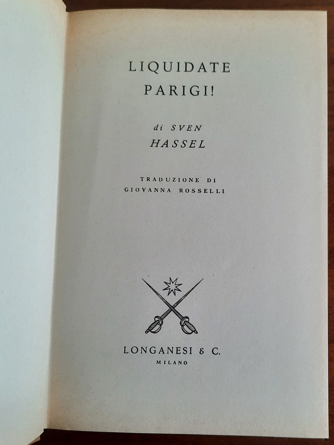 Liquidate Parigi! - Longanesi & C.
