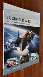 Lockheed A-12. The CIA’s Blackbird and Other Variants - Libreria Biellese