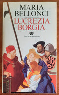 Lucrezia Borgia - Mondadori Oscar - 1979 - Libreria Biellese
