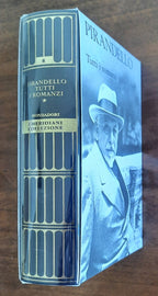 Luigi Pirandello : Tutti i romanzi - vol. 1 - Libreria Biellese