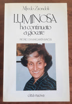 Luminosa ha continuato a giocare. Profilo di Margarita Bavosi - Libreria Biellese