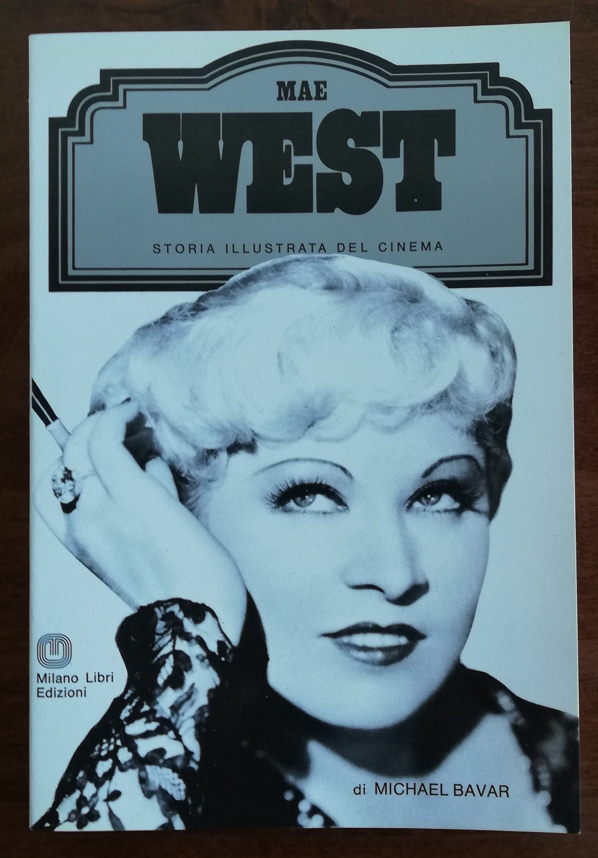 Mae West - Milano Libri Edizioni - Libreria Biellese