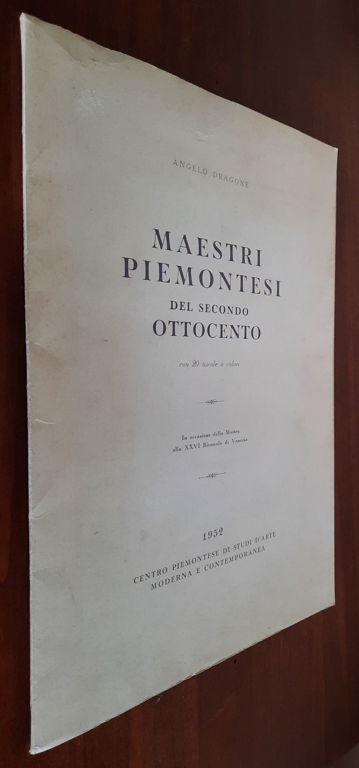 Maestri Piemontesi del secondo Ottocento, con 20 tavole a colori - Libreria Biellese