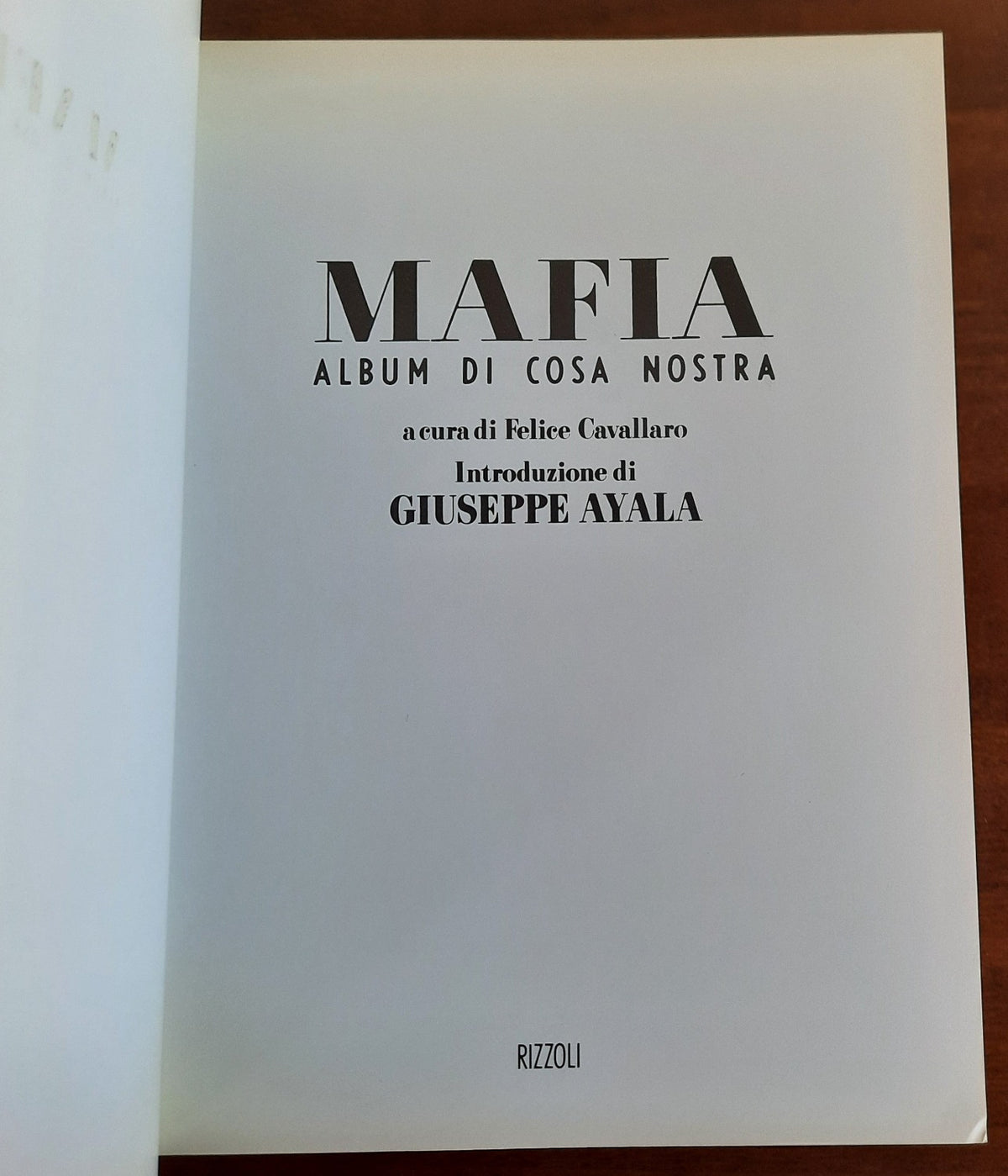 Mafia. Album di Cosa Nostra - Rizzoli - Libreria Biellese