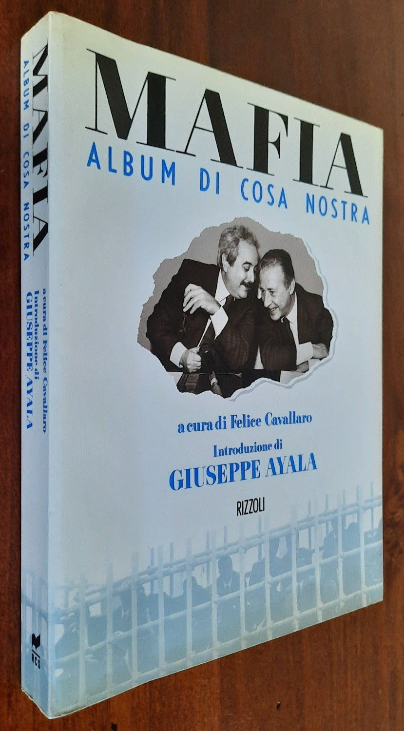 Mafia. Album di Cosa Nostra - Libreria Biellese