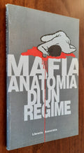Mafia anatomia di un regime - Libreria Biellese