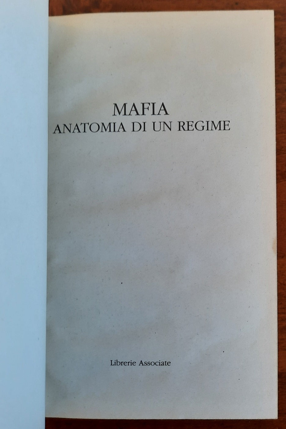 Mafia anatomia di un regime