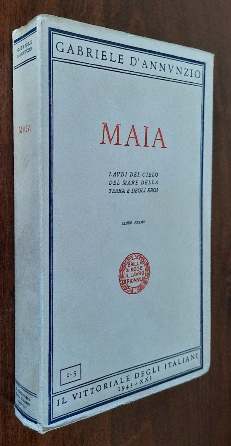 Maia. Laudi del cielo del mare della terra e degli eroi - Libreria Biellese
