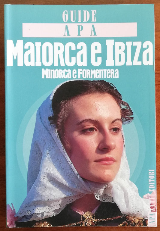 Maiorca e Ibiza. Minorca e Formentera - Zanfi Editori - Guida Apa