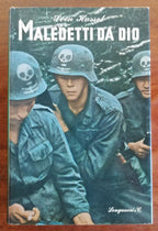 Maledetti da Dio - Longanesi & C. - Libreria Biellese