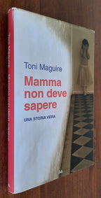 Mamma non deve sapere. Una storia vera - Libreria Biellese