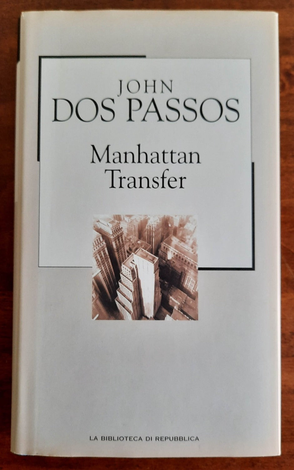Manhattan Transfer - La Biblioteca Di Repubblica - 2003 - Libreria Biellese