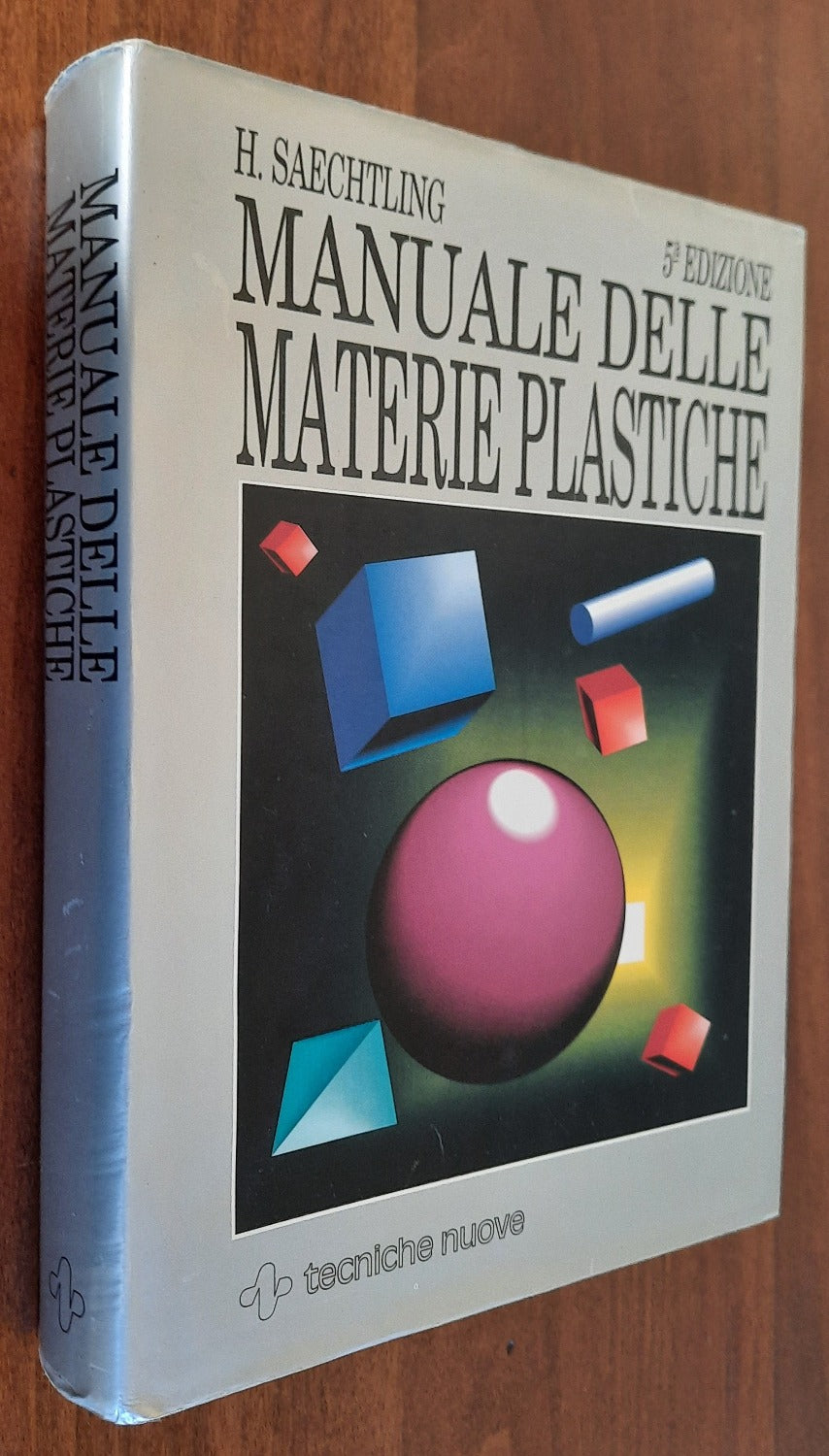 Manuale delle materie plastiche - Libreria Biellese