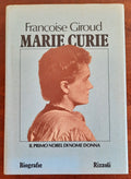 Marie Curie - Biografie Rizzoli - 1982 - Libreria Biellese