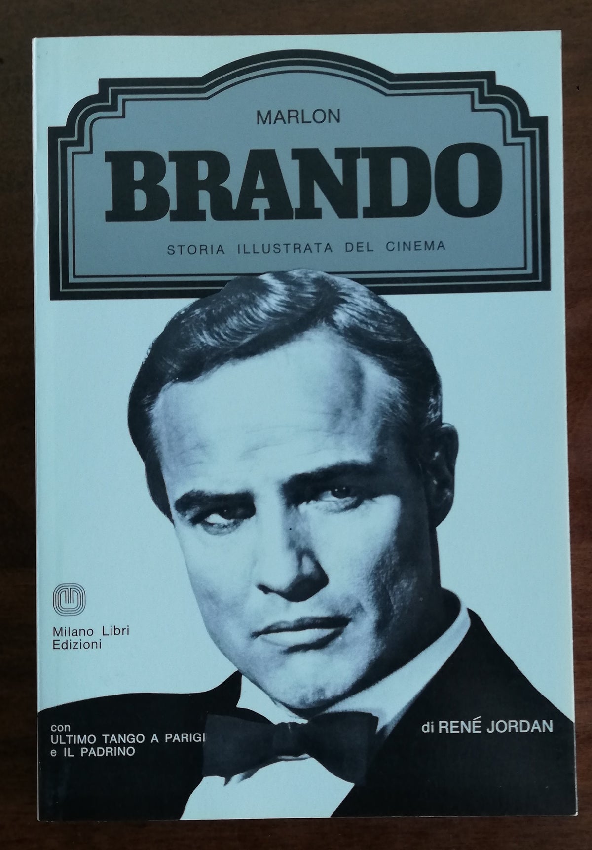 Marlon Brando - Milano Libri Edizioni - Libreria Biellese