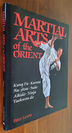 Martial Arts of the Orient. Kung Fu, Karate, Jiu-jitsu, Judo, Aikido, Ninja, Taekwon-do - Libreria Biellese