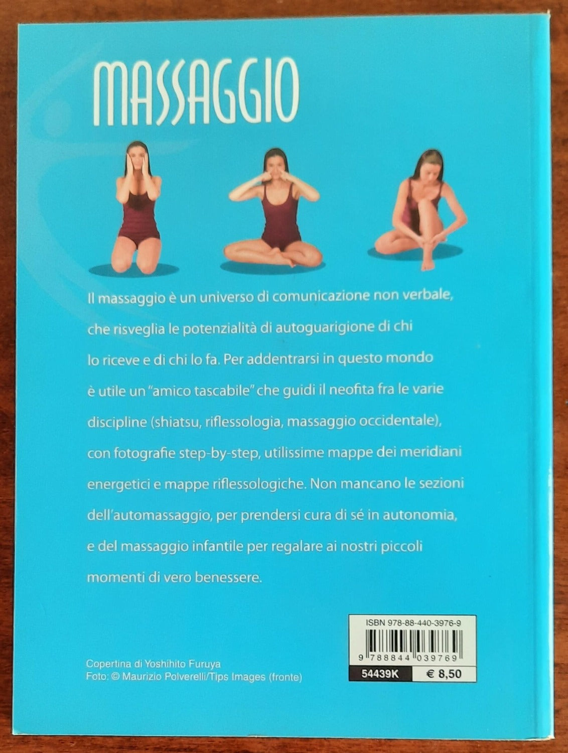 Massaggio. Respirazione, benessere, tecniche, salute