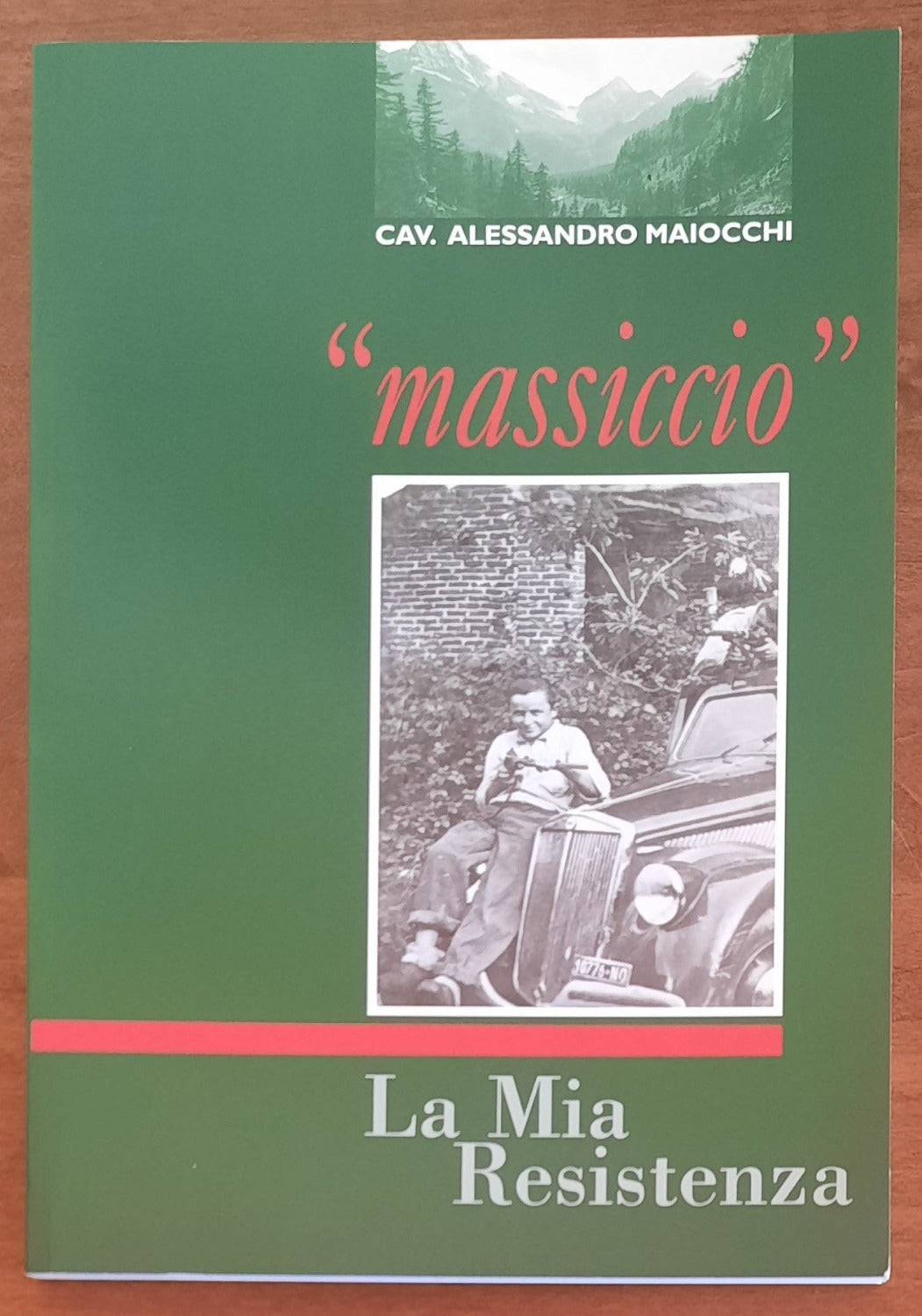 "Massiccio". La Mia Resistenza - Libreria Biellese