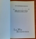 "Massiccio". La Mia Resistenza - Libreria Biellese