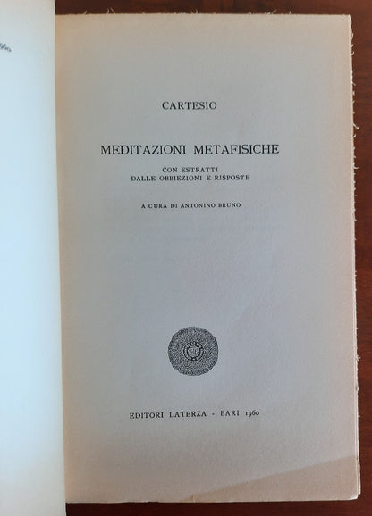 Meditazioni metafisiche. Con estratti dalle obbiezioni e risposte