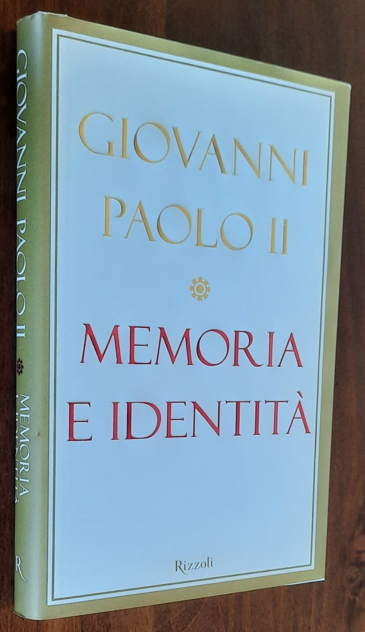 Memoria e identità. Conversazioni a cavallo dei millenni - Rizzoli - 2005