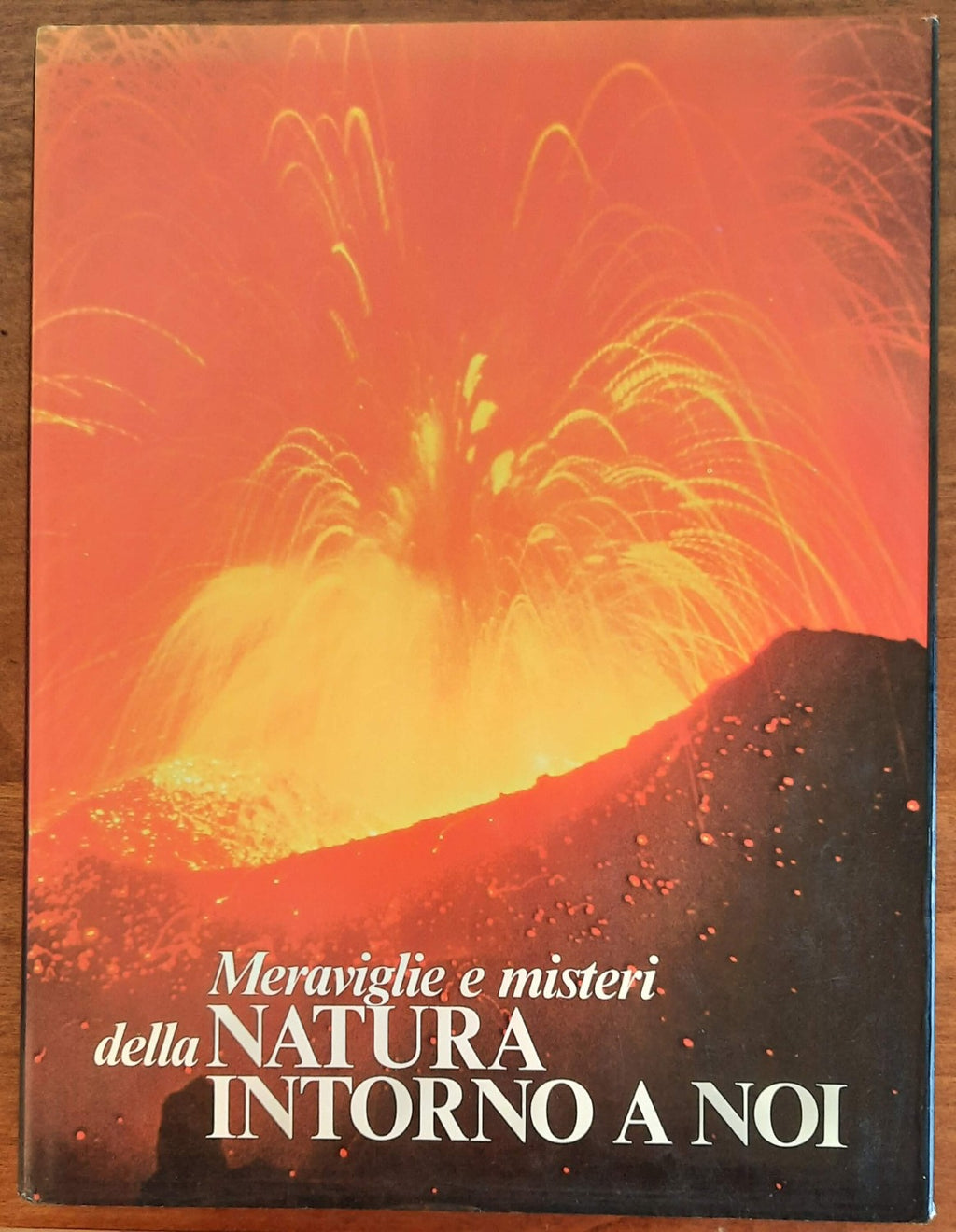 Meraviglie e misteri della natura intorno a noi - Libreria Biellese