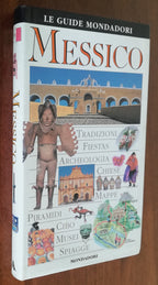 Messico - Le Guide Mondadori - Libreria Biellese