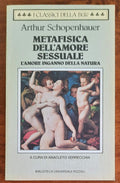 Metafisica dell’amore sessuale. L’amore inganno della natura - Libreria Biellese