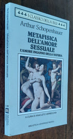 Metafisica dell’amore sessuale. L’amore inganno della natura - Libreria Biellese
