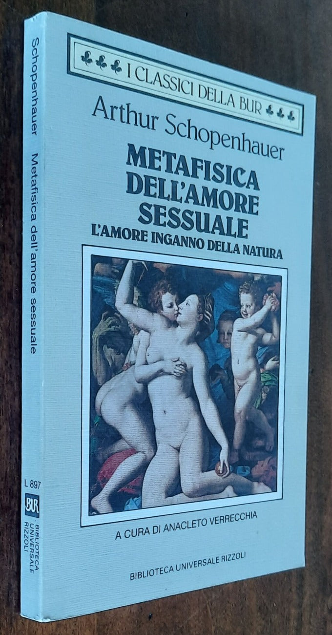 Metafisica dell’amore sessuale. L’amore inganno della natura - Libreria Biellese