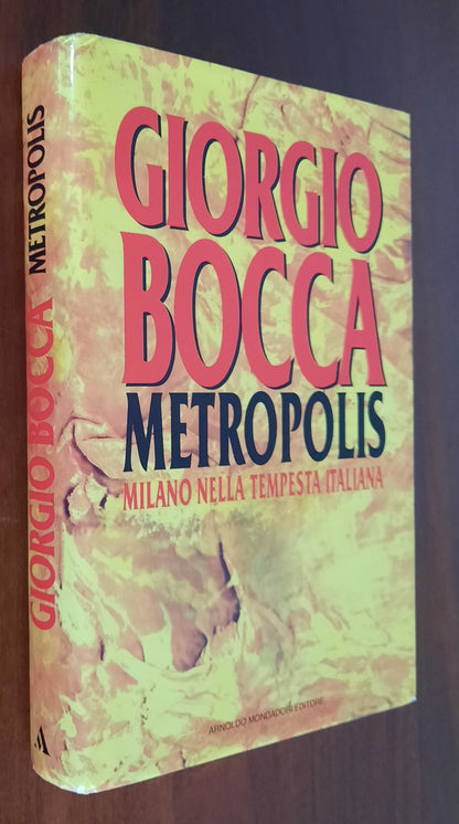 Metropolis: Milano nella tempesta italiana - Mondadori