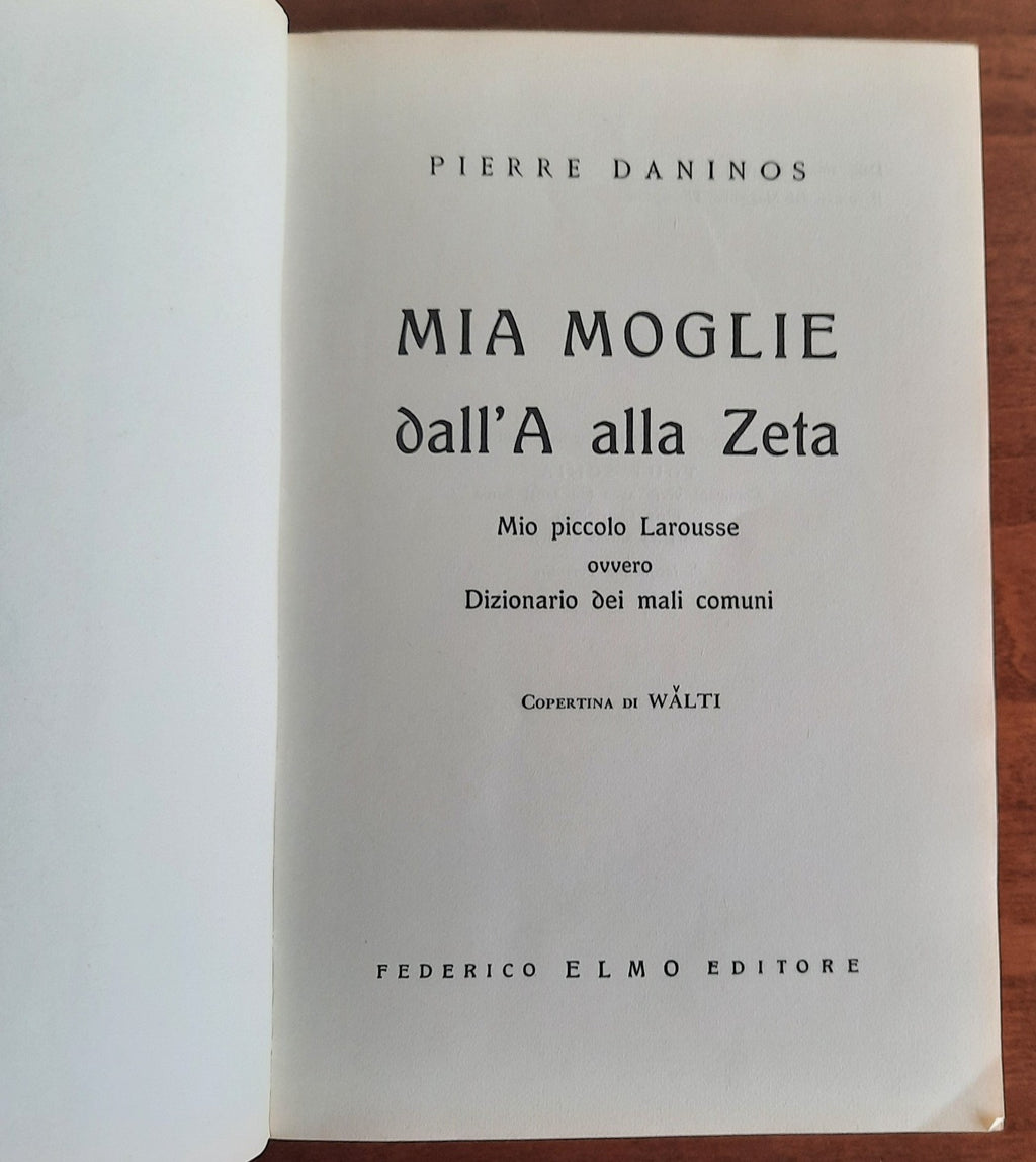 Mia moglie dall’ A alla Z - Libreria Biellese