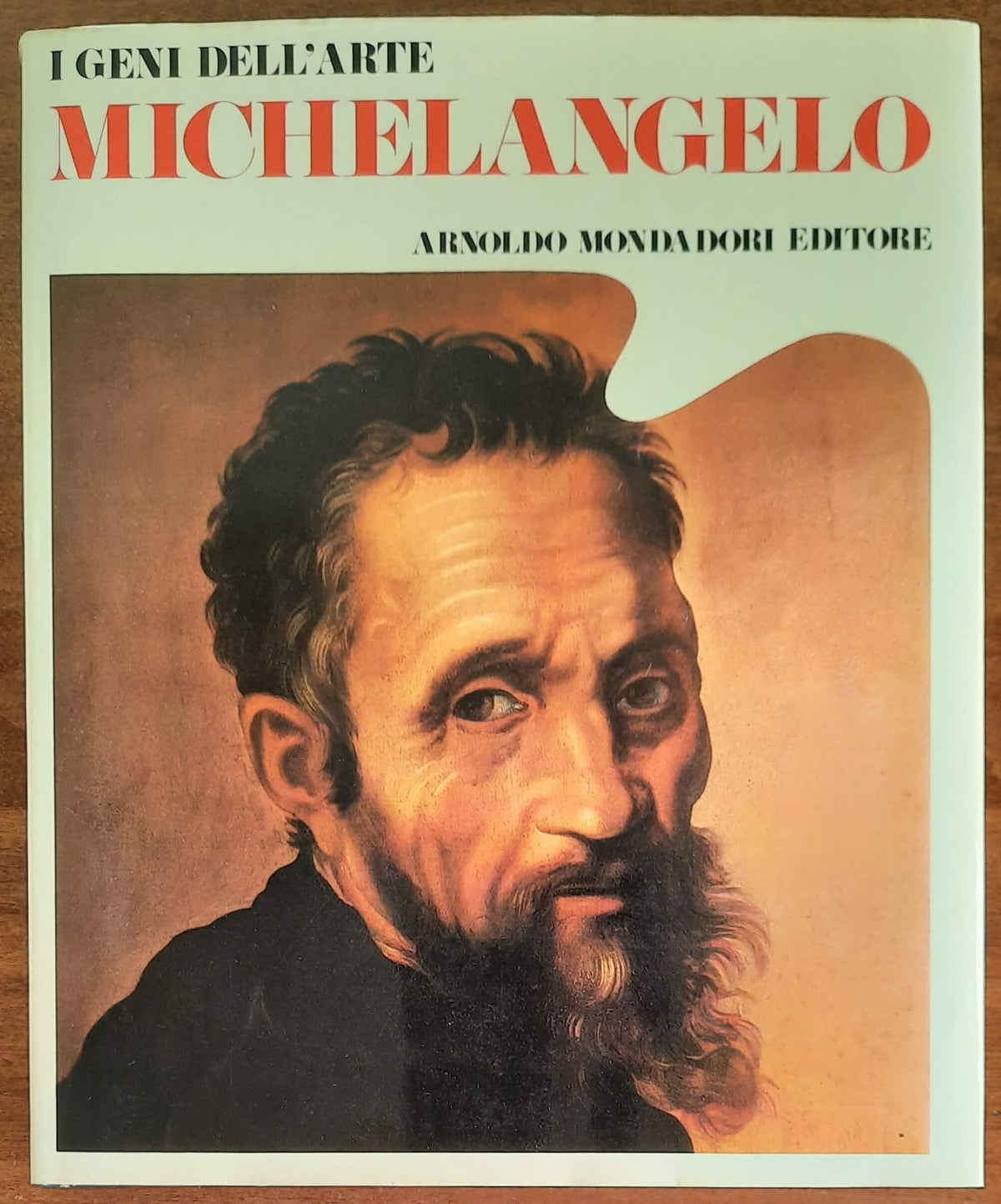 Michelangelo - Mondadori - I geni dell’arte - 1976 - Libreria Biellese