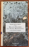 Milano-Palermo: La Nuova Resistenza - Libreria Biellese