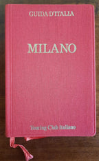 Milano - Touring Club Italiano - 1985 - Libreria Biellese
