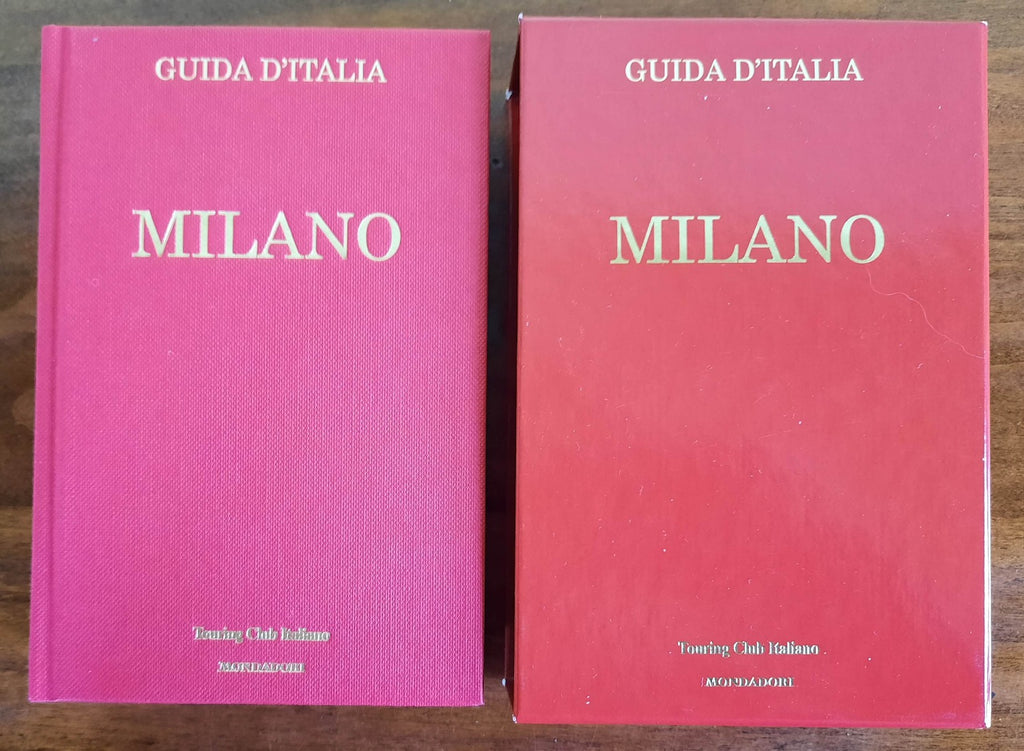 Milano - Touring Club Italiano - Mondadori - 2007 - Libreria Biellese