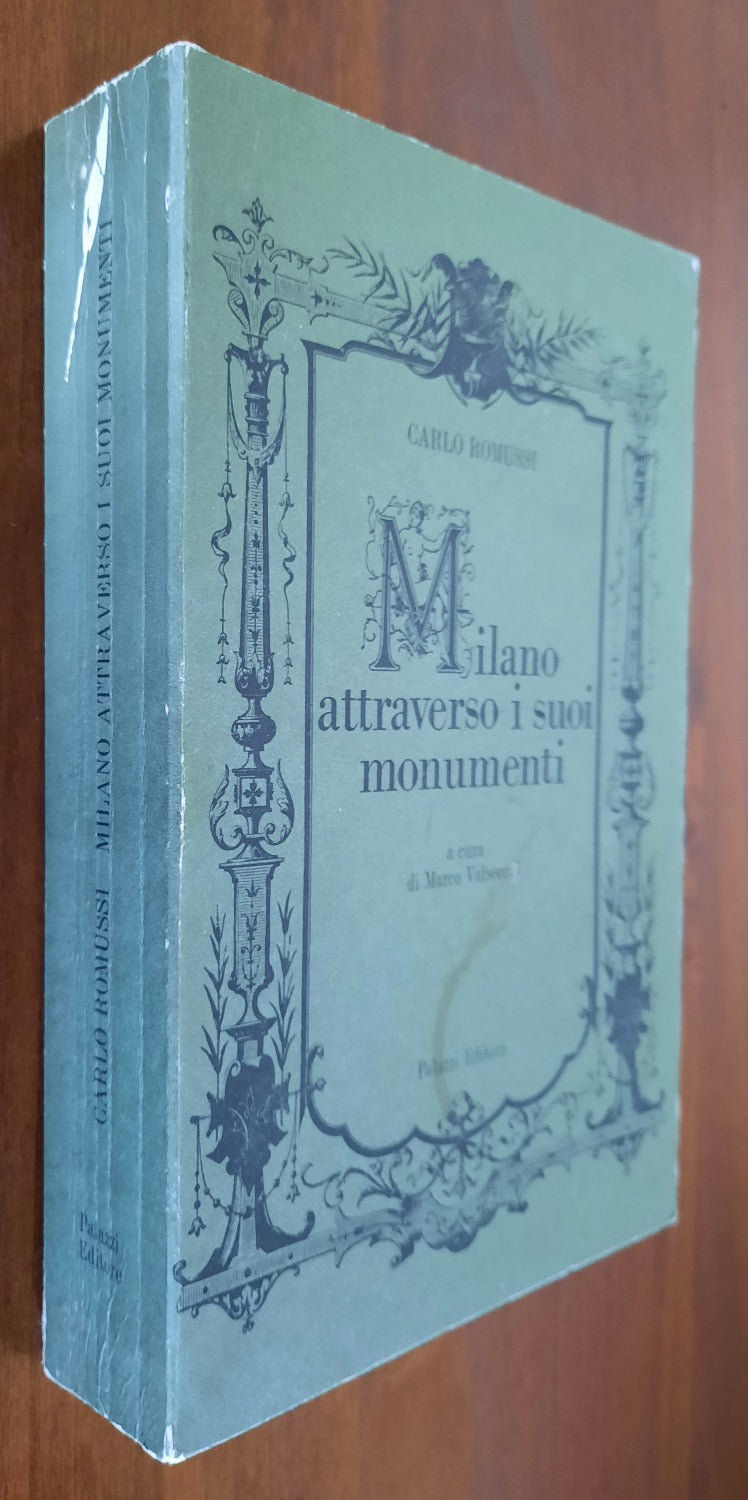 Milano attraverso i suoi monumenti - Libreria Biellese