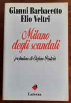 Milano degli scandali - Laterza - 1991 - Libreria Biellese